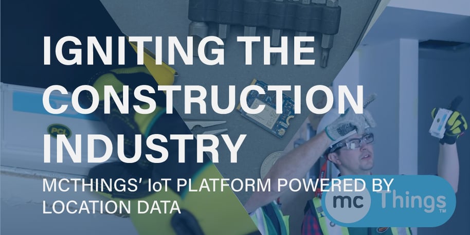 Igniting the construction industry with mcThings' IoT geospatial platform
