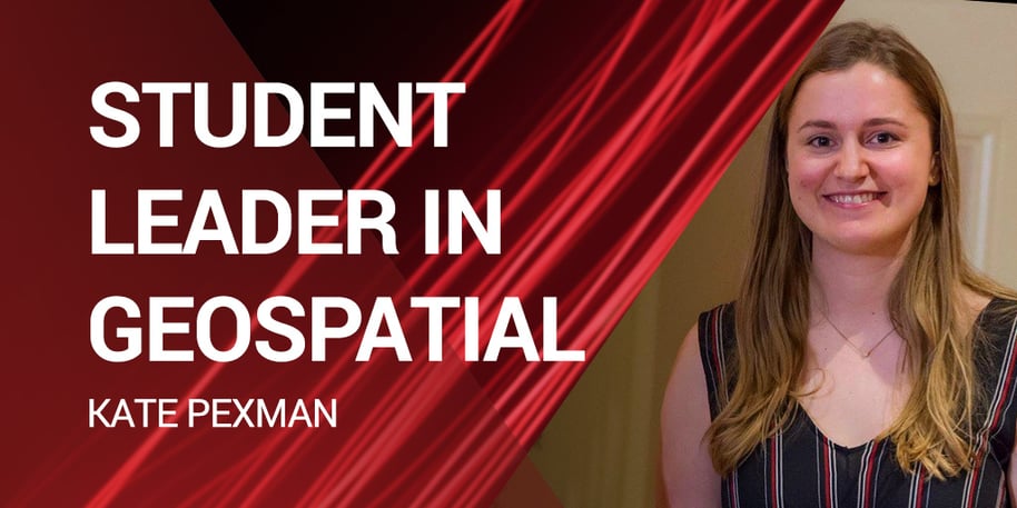 Meet Kate Pexman, 2019’s Student Leader in Geospatial