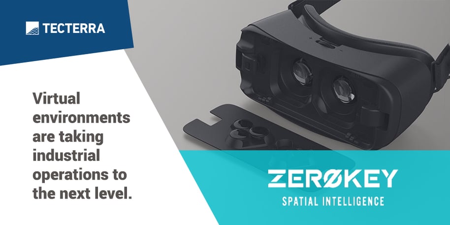 ZeroKey: Virtual environments are taking industrial operations to the next level.
